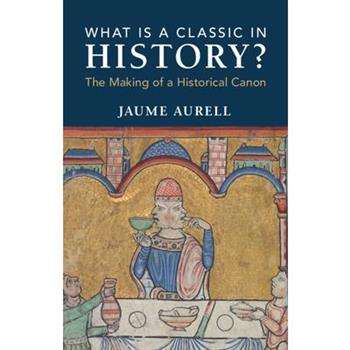 What Is a Classic in History?