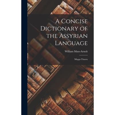A Concise Dictionary of the Assyrian Language
