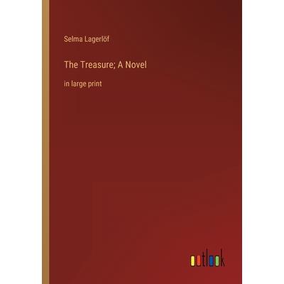 The Treasure; A Novel