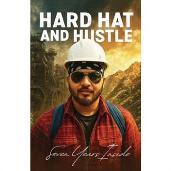Hard Hat and Hustle