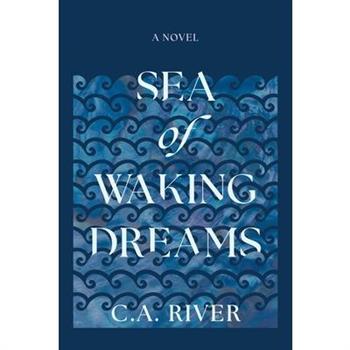 Sea of Waking Dreams