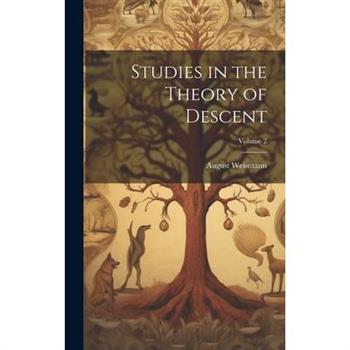 Studies in the Theory of Descent; Volume 2