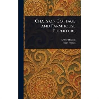 Chats on Cottage and Farmhouse Furniture