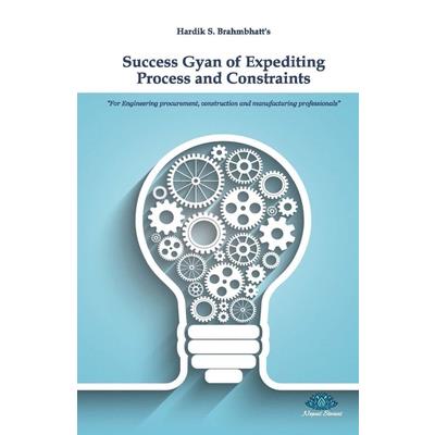 Success Gyan Of Expediting Process And Constraints