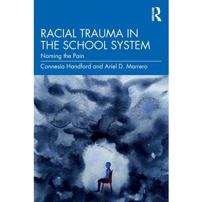 Racial Trauma in the School System