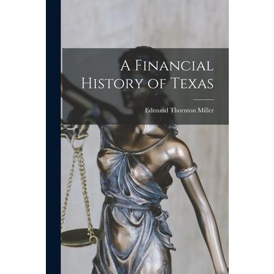 A Financial History of Texas