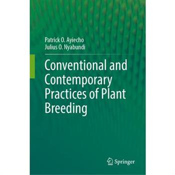 Conventional and Contemporary Practices of Plant Breeding