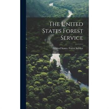 The United States Forest Service