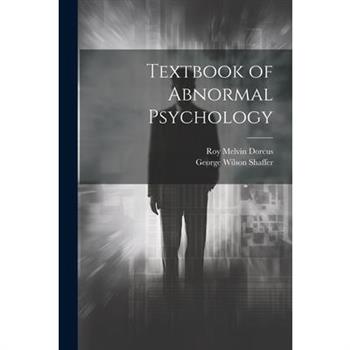 Textbook of Abnormal Psychology