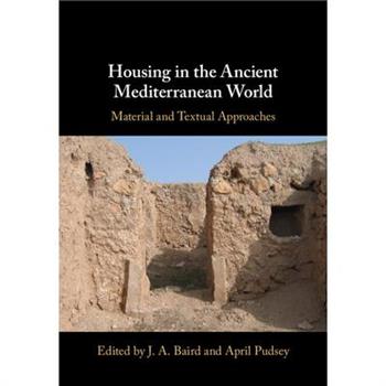 Housing in the Ancient Mediterranean World