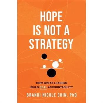 Hope Is Not a Strategy