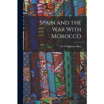 Spain and the War With Morocco