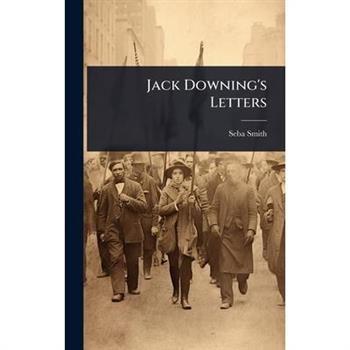 Jack Downing’s Letters