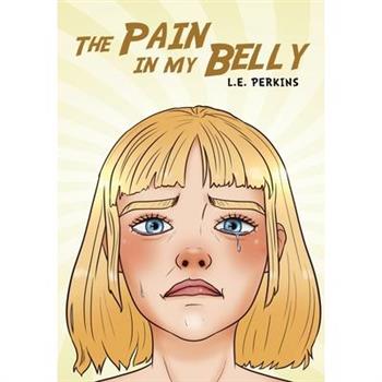 The Pain in My Belly