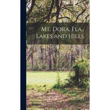 Mt. Dora, Fla., Lakes and Hills