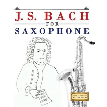 J. S. Bach for Saxophone