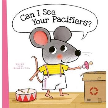 Can I See Your Pacifiers?