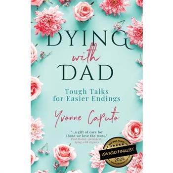 Dying With Dad