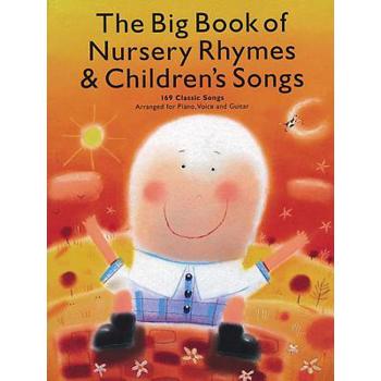 The Big Book Of Nursery Rhymes & Children's Songs