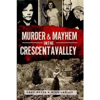 Murder & Mayhem in the Crescenta Valley