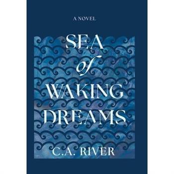 Sea of Waking Dreams