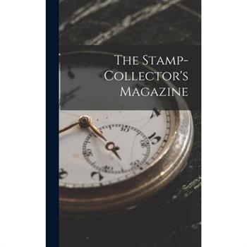 The Stamp-Collector’s Magazine