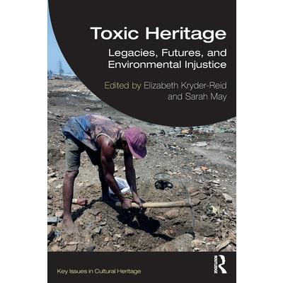 Toxic Heritage
