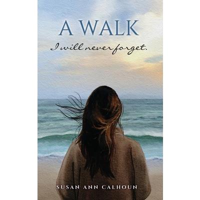 A walk I will never forget.