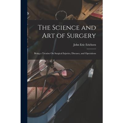 The Science and Art of Surgery