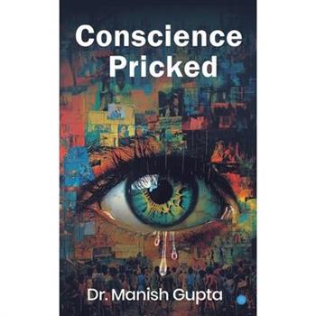 Conscience Pricked