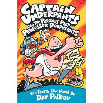 Captain Underpants and the Perilous Plot of Professor Poopypants Captain Underpants and the Perilous Plot of Professor Poopypants