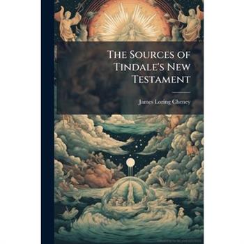 The Sources of Tindale's New Testament