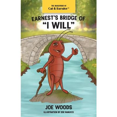 Earnest’s Bridge of I Will, 3