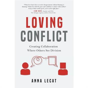 Loving Conflict