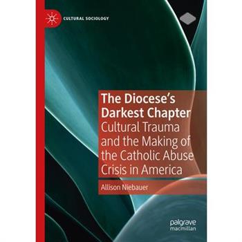 The Diocese's Darkest Chapter