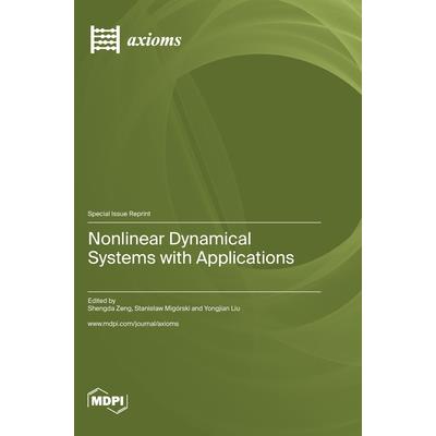 Nonlinear Dynamical Systems with Applications
