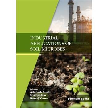 Industrial Applications of Soil Microbes