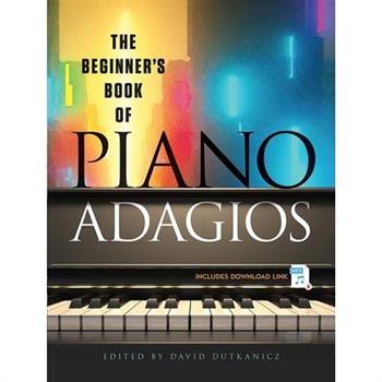 The Beginner's Book of Piano Adagios