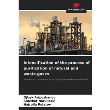 Intensification of the process of purification of natural and waste gases