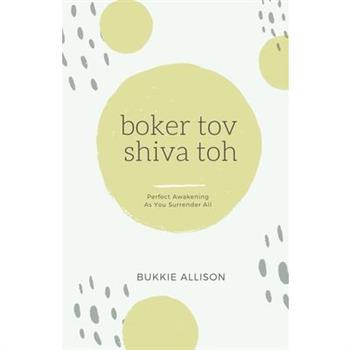 Boker Tov, Shiva Toh