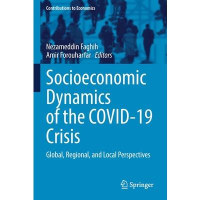 Socioeconomic Dynamics of the Covid-19 Crisis
