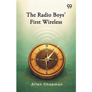 The Radio Boys' First Wireless