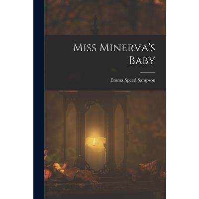 Miss Minerva's Baby