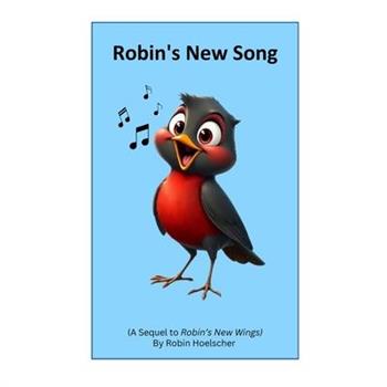 Robin's New Song