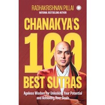 Chanakya's 100 Best Sutras