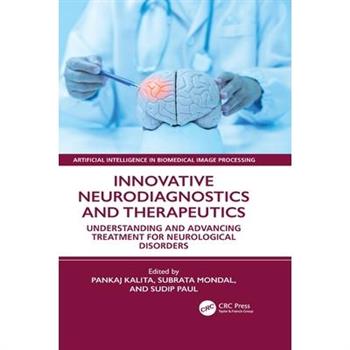 Innovative Neurodiagnostics and Therapeutics
