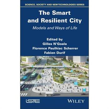 The Smart and Resilient City