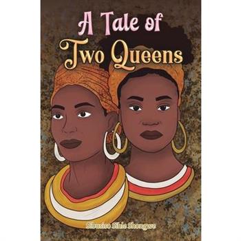 A Tale of Two Queens