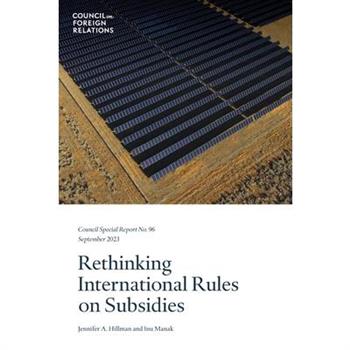 Rethinking International Rules on Subsidies