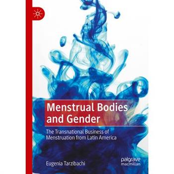 Menstrual Bodies and Gender